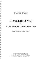 Konzert Nr.3 für Vibraphon und Orchester -Florian Poser