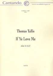 If ye love me for mixed -Thomas Tallis