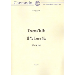 If ye love me for mixed -Thomas Tallis