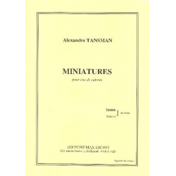 Miniatures : -Alexandre Tansman