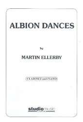 Albion Dances : for clarinet and piano -Martin Ellerby