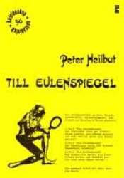 Till Eulenspiegel - Schelmenstück -Peter Heilbut