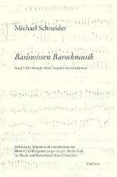 Basiswissen Barockmusik Band 2 -Michael Schneider