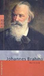 Johannes Brahms Monographie -Martin Geck