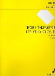 Les yeux clos 2 for piano -Toru Takemitsu