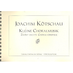 Kleine Choralmusik -Joachim Kötschau