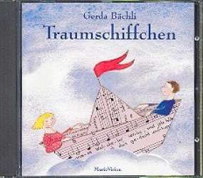 Traumschiffchen CD (hochdeutsch) -Gerda Bächli