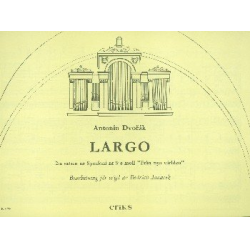 Largo from Symphony no.9 aus der neuen Welt -Antonin Dvorak