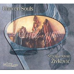 Uneven Souls CD -Nebojsa Jovan Zivkovic