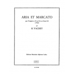 VACHEY : ARIA ET MARCATO - Henri Vachey