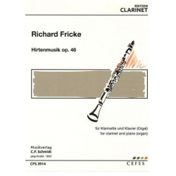 Hirtenmusik : für Klarinette und Klavier (Orgel) -Richard Fricke