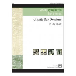 Granite Bay Overture (concert band) -John O'Reilly