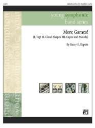 More Games! (concert band) -Barry E. Kopetz
