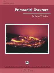 Primordial Overture (concert band) -Darren W. Jenkins