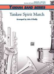 Yankee Spirit March (concert band) -John O'Reilly