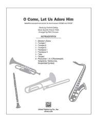 O Come* Let Us Adore Him -Brant Adams