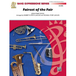 Fairest Of The Fair -John Philip Sousa / Arr.Robert W. Smith & Michael Story