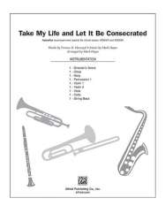 Take My Life* and Let It Be Consecrated - Mark Hayes