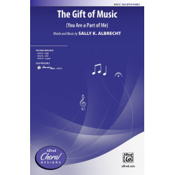 Gift Of Music, The SSA -Sally  K. Albrecht