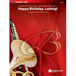 Happy Birthday Ludwig  - In Celebration of the 250th Anniversary of the Birth of Ludwig van Beethoven -Ludwig van Beethoven / Arr.Douglas E. Wagner