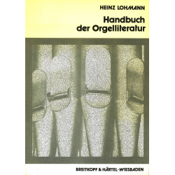 Handbuch der Orgelliteratur -Heinz Lohmann