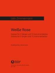 Weiße Rose (2. Fassung 1984/85) -Udo Zimmermann