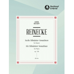 6 Miniatur-Sonatinen op. 136 -Carl Reinecke