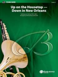 Up On Housetop - Down In New Orleans -Benjamin R. Hanby / Arr.Michael (Mike) Kamuf