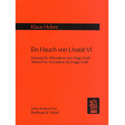 Ein Hauch von Unzeit 6 : Fassung -Klaus Huber