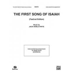 The First Song of Isaiah (Festival Edition) -Jack Noble White