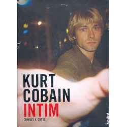 Kurt Cobain Intim -Charles R. Cross
