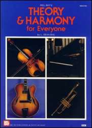 Theory and Harmony for Everyone -L. Dean Bye