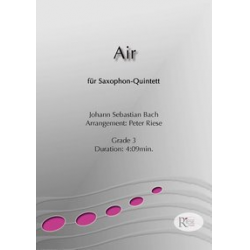 Air - Saxophon-Quintett -Johann Sebastian Bach / Arr.Peter Riese