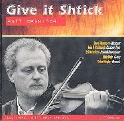 Give it Shtick CD -Matt Cranitch