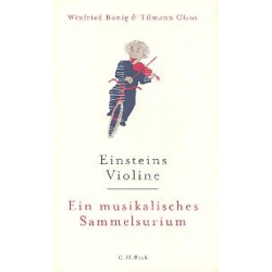 Einsteins Violine Ein musikalisches -Winfried Bönig