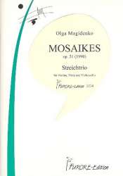 Mosaikes op.31 für Streichtrio -Olga Magidenko