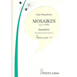 Mosaikes op.31 für Streichtrio -Olga Magidenko