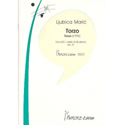 Torzo für Klaviertrio (1996) -Ljubica Maric