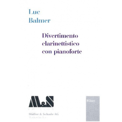Divertimento clarinettistico con pianoforte -Luc Balmer