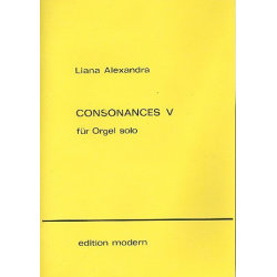 Consonances 5 für Orgel -Liana Alexandra