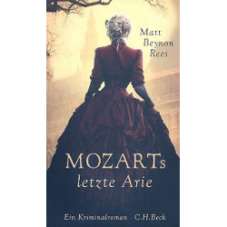 Mozarts letzte Arie Kriminalroman -Matt Beynon Rees