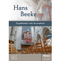 Orgelklanken voor de eredienst  deel 2  noten -Hans Beeke