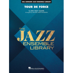 JE: Tour de Force -John "Dizzy" Gillespie / Arr.Michael Philip Mossman