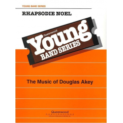 Rhapsodie Noel -Traditional / Arr.Douglas Akey
