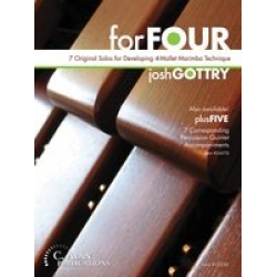 For Four (7 Original 4-Mallet Marimba Solos) -Josh Gottry