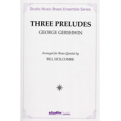 Three Preludes (Brass Quintet) -George Gershwin / Arr.Bill Holcombe