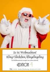 Es ist Weihnachten / Kling Glöckchen, klingelingeling -Traditional / Arr.Andreas Horwath
