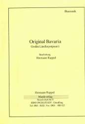 Original Bavaria (Potpourri) -Traditional / Arr.Hermann Rappel