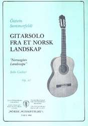 Fra et norsk landskap op.61 for guitar -Öistein Sommerfeldt