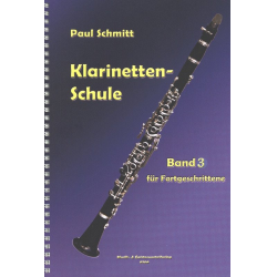 Schule für Klarinette Band 3 für Fortgeschrittene -Paul Schmitt
